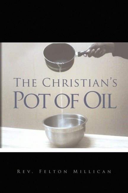 The Christians Pot of Oil