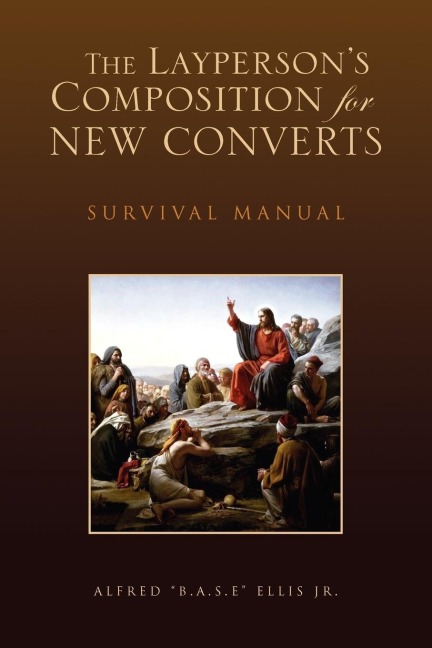 The Laypersons Composition for New Converts