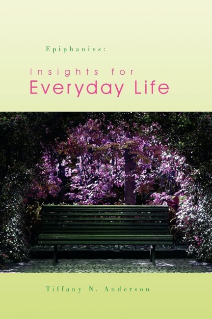 Epiphanies: Insights for Everyday Life