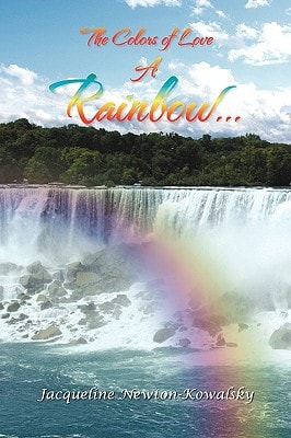 A Rainbow... The Colors of Love
