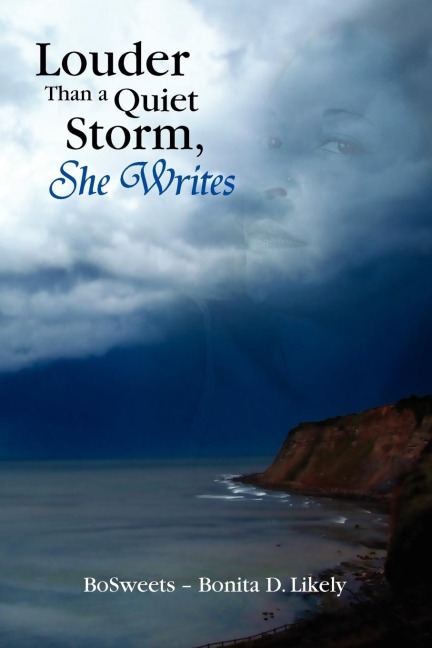 Louder Than a Quiet Storm, She Writes