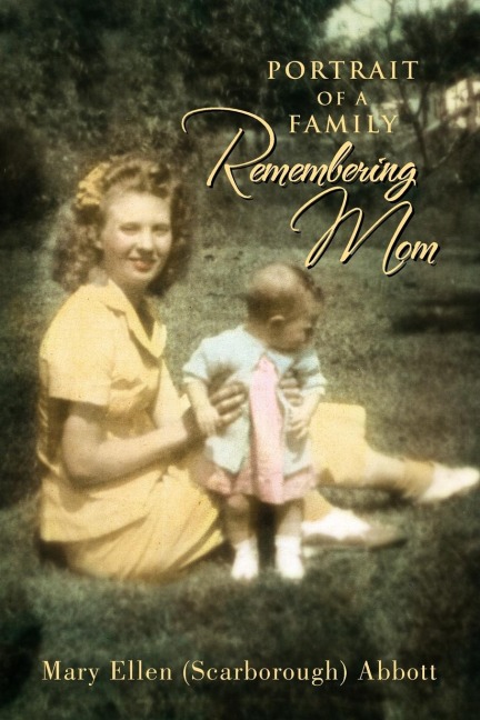 Portrait of a Family: Remembering Mom
