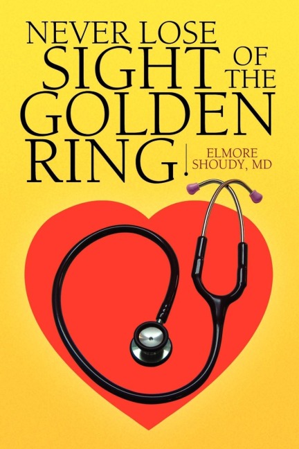 Never Lose Sight of the Golden Ring