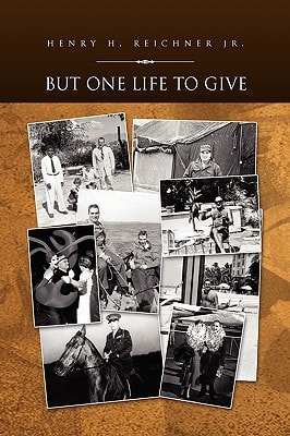 But One Life to Give