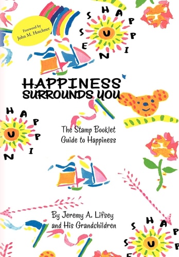 Happiness Surrounds You The Stamp Booklet Guide to Happiness