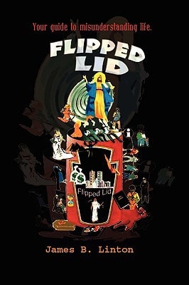 Flipped Lid Your Guide to Misunderstanding Life