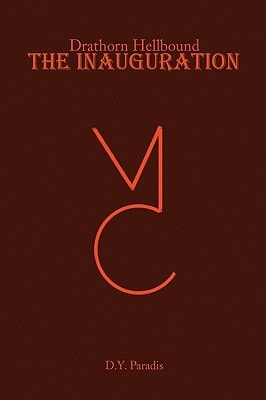 Drathorn Hellbound The Inauguration