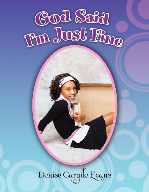 God Said Im Just Fine