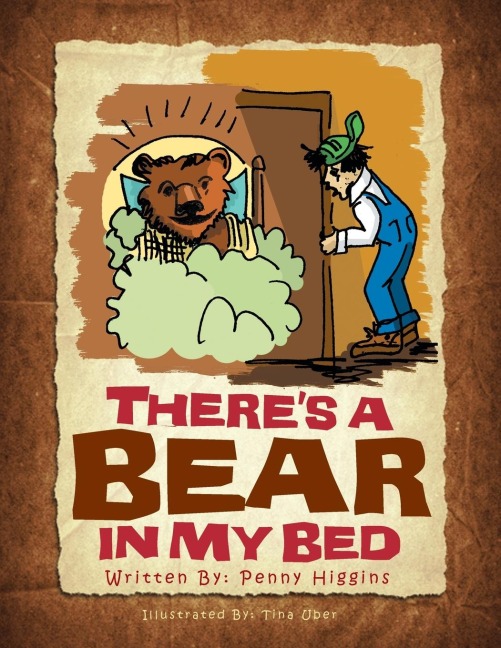 Theres a Bear in My Bed