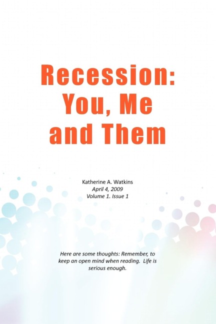 Recession: You, Me, and Them