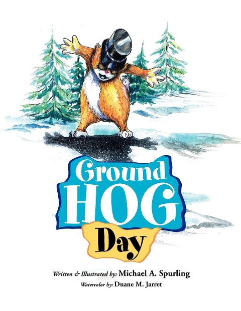 Ground Hog Day