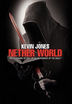 Nether World ''Am I a Servant of God, Or an Instrument of the Devil?''