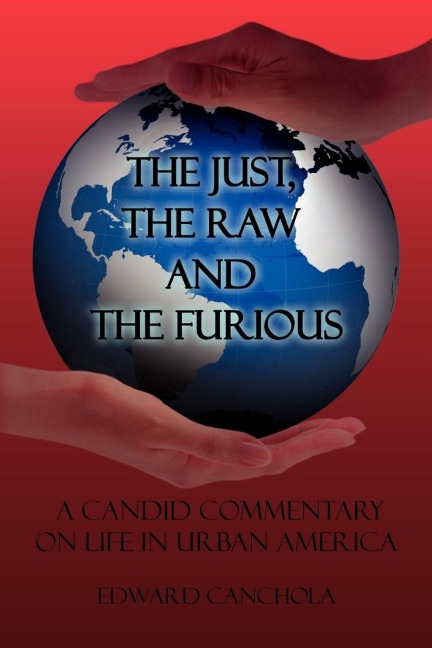 The Just, The Raw and The Furious