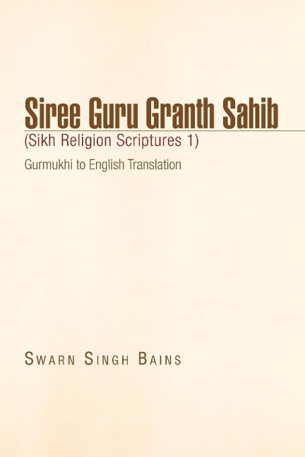 Siree Guru Granth Sahib (Sikh Religion Scriptures 1)
