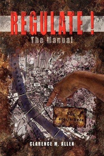 Regulate! The Manual
