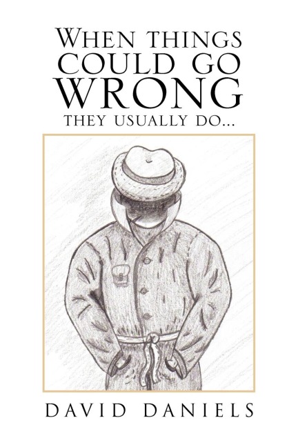 When Things Could Go Wrong They Usually Do...