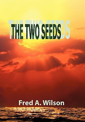 The Two Seeds The Seed of the Woman Versus the Seed of the Serpent