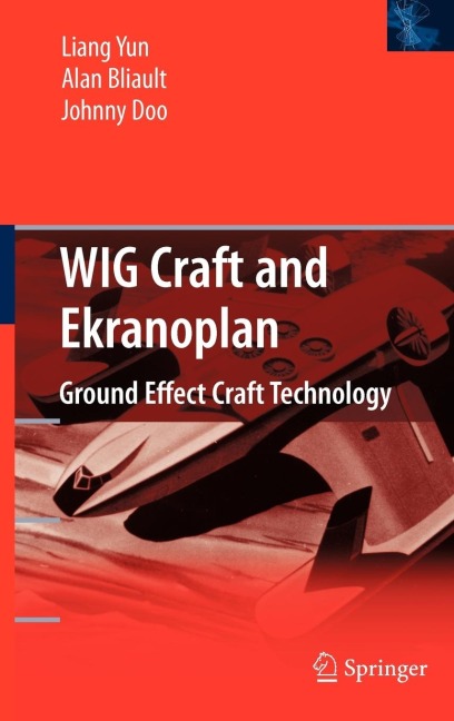 WIG Craft and Ekranoplan: Ground Effect Craft Technology