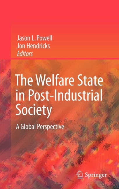The Welfare State in Post-Industrial Society: A Global Perspective