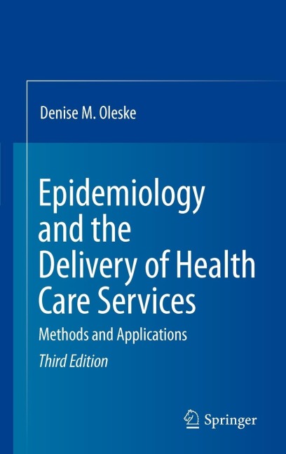 Epidemiology and the Delivery of Health Care Services: Methods and Applications