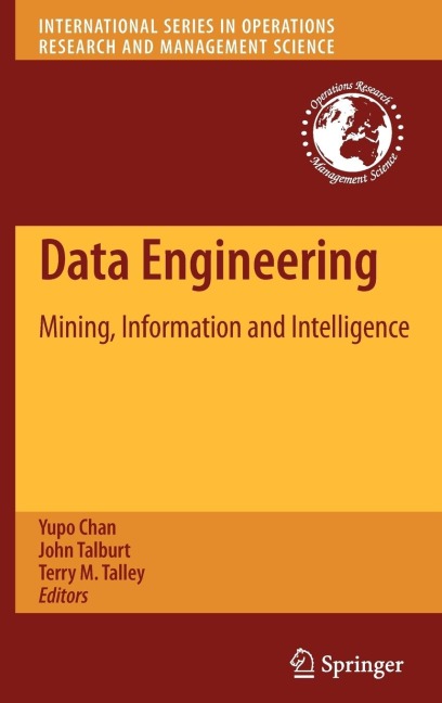 Data Engineering: Mining, Information and Intelligence
