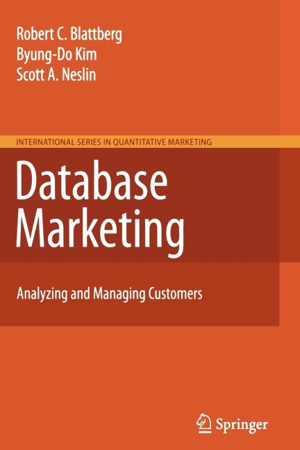 Database Marketing: Analyzing and Managing Customers