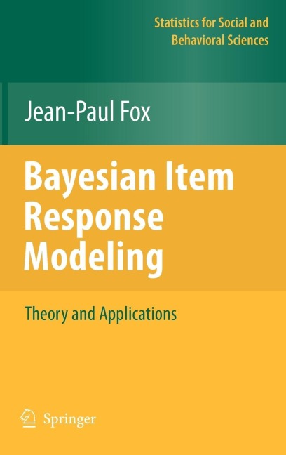 Bayesian Item Response Modeling: Theory and Applications