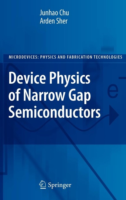 Device Physics of Narrow Gap Semiconductors