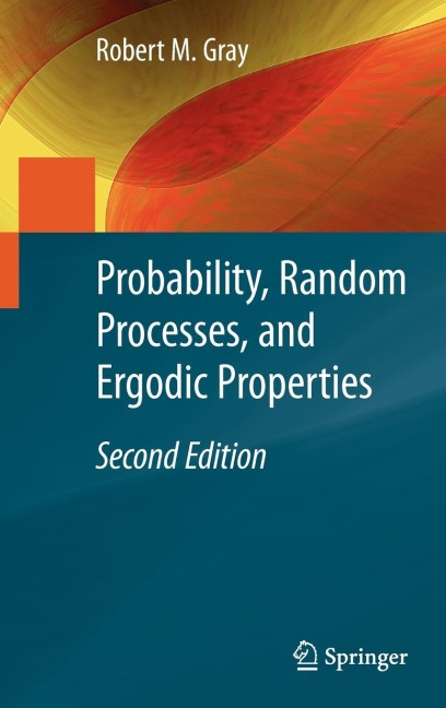 Probability, Random Processes, and Ergodic Properties