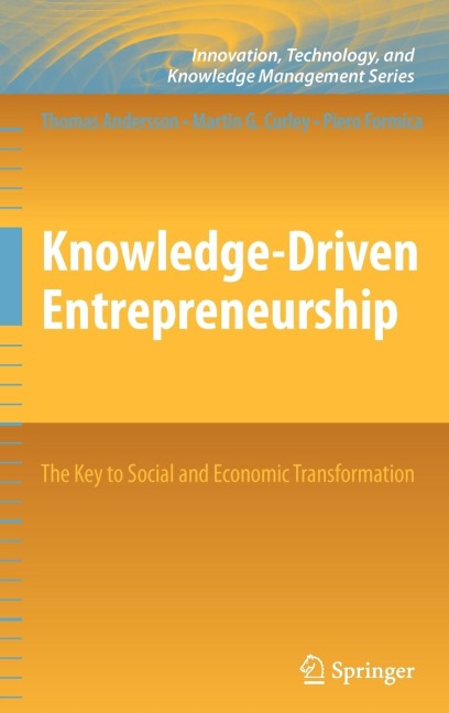 Knowledge-Driven Entrepreneurship: The Key to Social and Economic Transformation