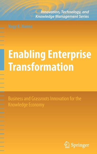 Enabling Enterprise Transformation: Business and Grassroots Innovation for the Knowledge Economy