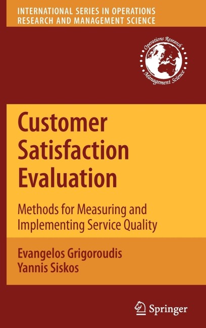 Customer Satisfaction Evaluation: Methods for Measuring and Implementing Service Quality