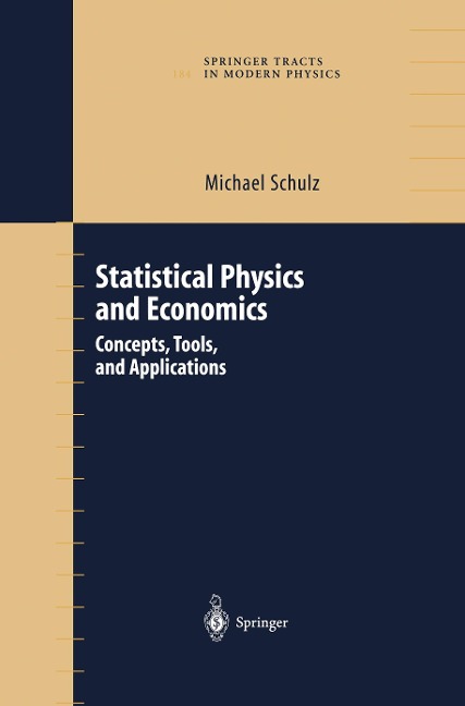 Statistical Physics and Economics: Concepts, Tools, and Applications