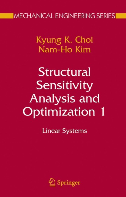 Structural Sensitivity Analysis and Optimization 1: Linear Systems