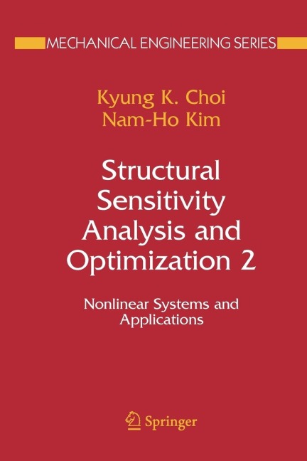 Structural Sensitivity Analysis and Optimization 2: Nonlinear Systems and Applications