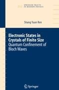 Electronic States in Crystals of Finite Size: Quantum confinement of Bloch waves