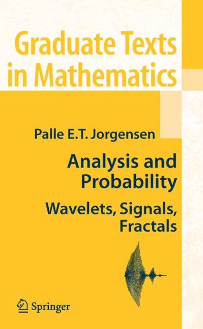 Analysis and Probability: Wavelets, Signals, Fractals