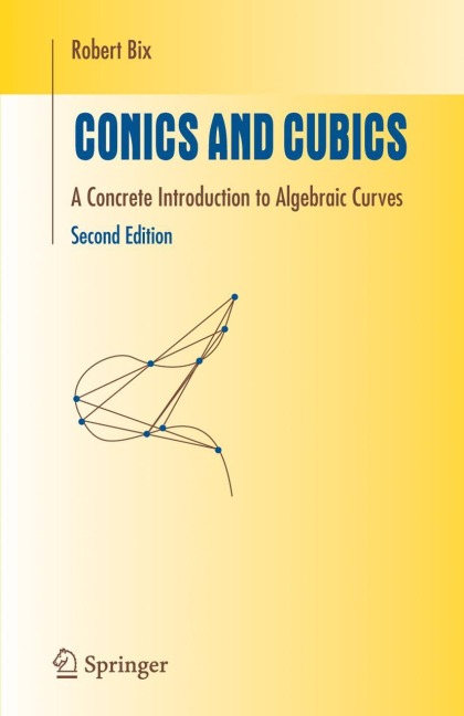 Conics and Cubics: A Concrete Introduction to Algebraic Curves