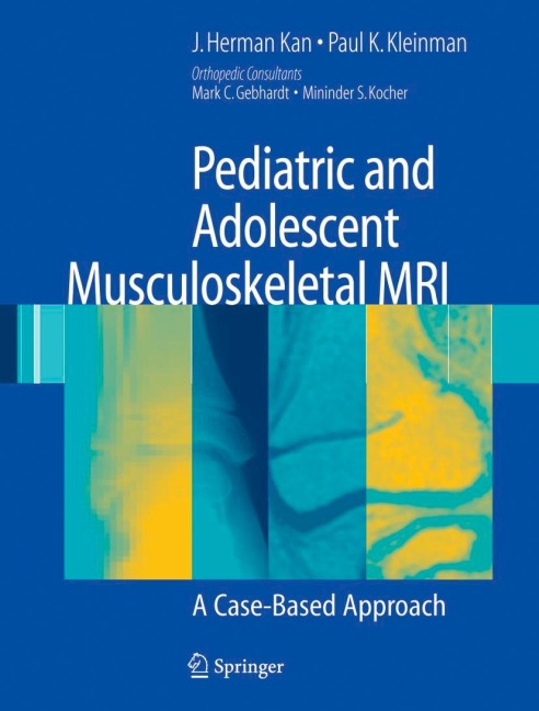Pediatric and Adolescent Musculoskeletal MRI: A Case-Based Approach