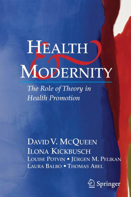 Health and Modernity: The Role of Theory in Health Promotion