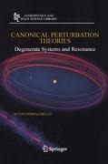 Canonical Perturbation Theories: Degenerate Systems and Resonance