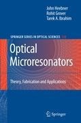 Optical Microresonators: Theory, Fabrication, and Applications
