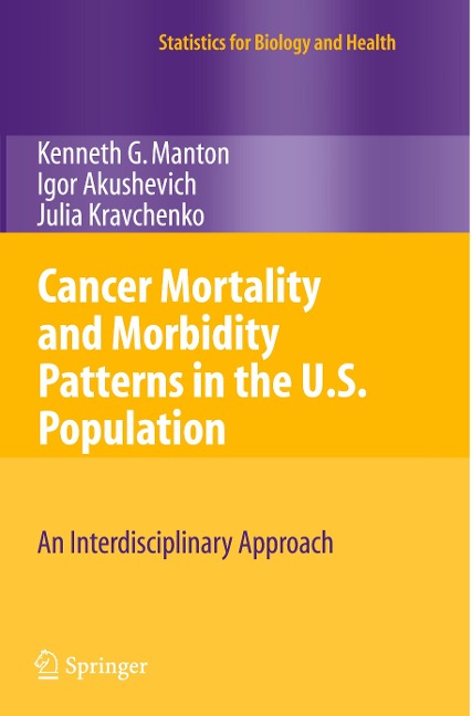 Cancer Mortality and Morbidity Patterns in the U.S. Population: An Interdisciplinary Approach