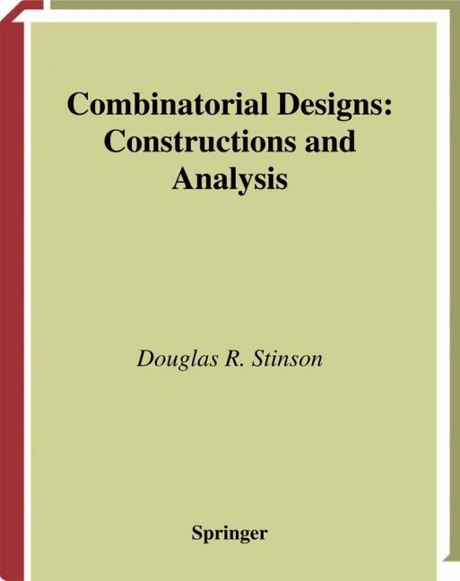 Combinatorial Designs: Constructions and Analysis