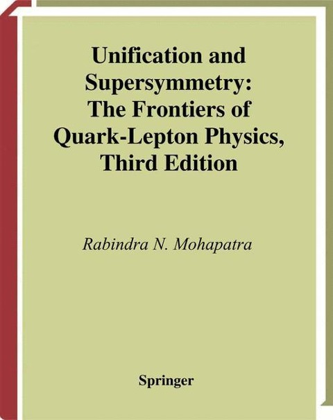 Unification and Supersymmetry: The Frontiers of Quark-Lepton Physics