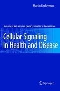 Cellular Signaling in Health and Disease