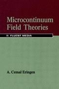 Microcontinuum Field Theories: II. Fluent Media
