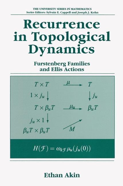 Recurrence in Topological Dynamics: Furstenberg Families and Ellis Actions