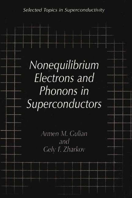 Nonequilibrium Electrons and Phonons in Superconductors: Selected Topics in Superconductivity