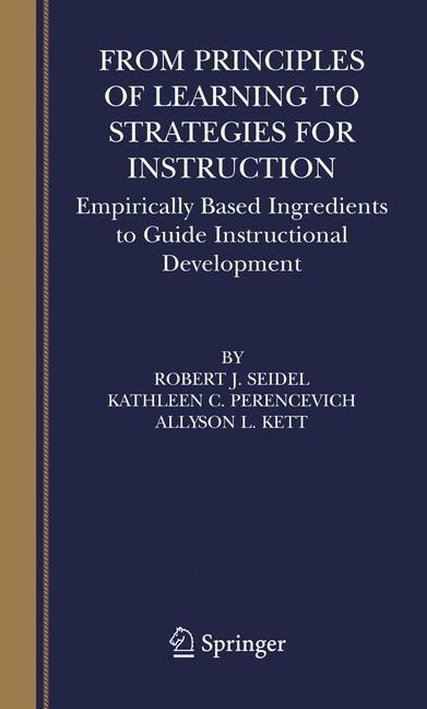 From Principles of Learning to Strategies for Instruction: Empirically Based Ingredients to Guide Instructional Development